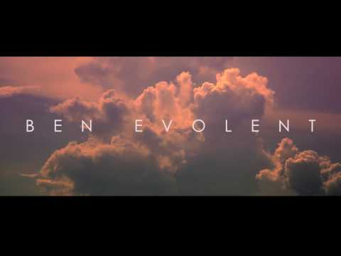 BEN EVOLENT 'Next Time' (Official Music Video)