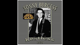 Sonny Burgess - Restless (1956)