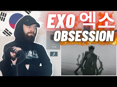 TeddyGrey Reacts to EXO 엑소 'Obsession' MV | FIRST REACTION