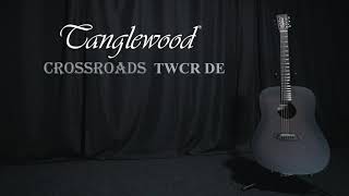 Video thumbnail for Tanglewood Guitars Crossroads TWCR DE - Official Demo by Tanglewood Guitars