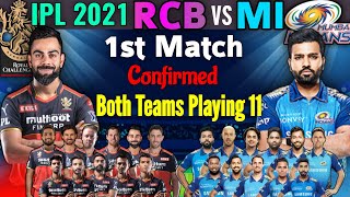 VIVO IPL 2021 1st Match Royal Challengers Vs Mumbai Indians Playing 11 | RCB Vs MI Match 2021