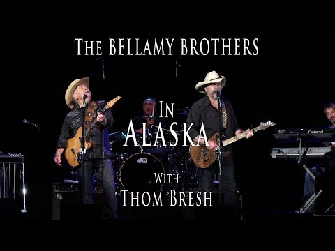 Alaska-The Bellamy Brothers with Thom Bresh