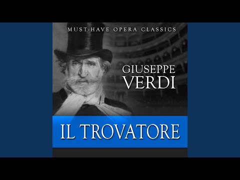 Il Trovatore, Act IV: Duet Conte - Leonora - "Udiste? Come albeggi"