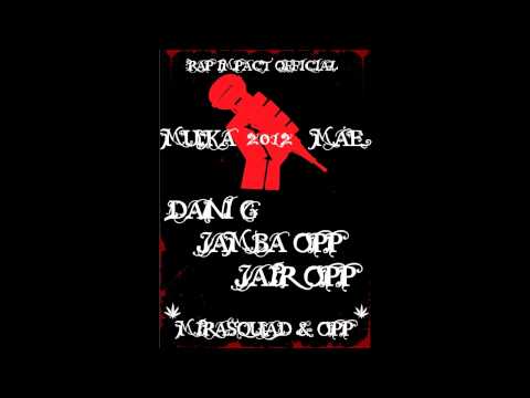 Dani G Ft. Jamba Opp & Jair Opp - Muka Mae 2012