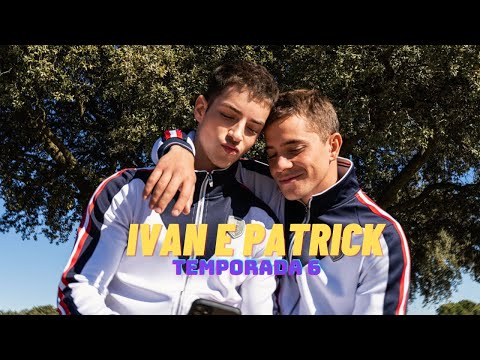 A HISTÓRIA DE PATRICK E IVAN (ELITE SEASON 6) [PARTE ÚNICA]