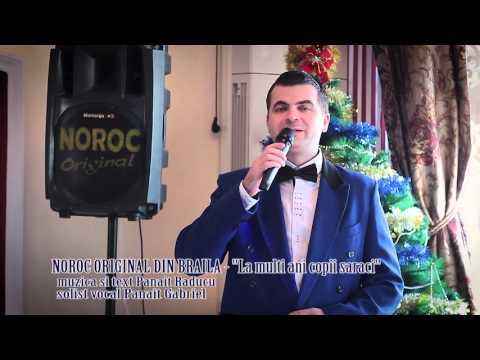 Formatia Noroc Din braila ***** LA MULTI ANI COPII ROMANI *****
