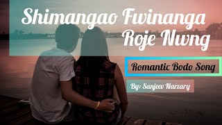 Shimangao Fwinanga Roje Nwng 💝 A Sad Romantic B