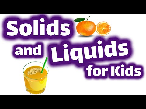 Solids and Liquids for Kids