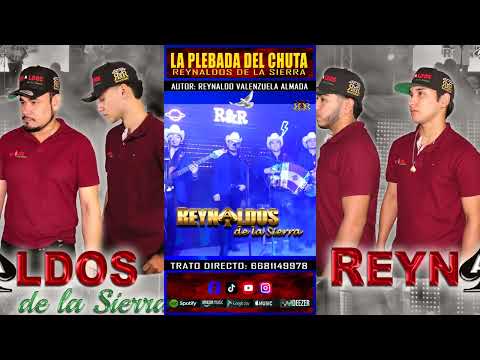 LA PLEBADA DEL CHUTA Los Reynaldos de la Sierra