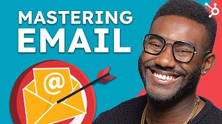 How to Master Email Marketing  (2023)