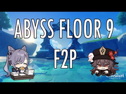 Clearing Abyss floor 9 (F2P account) - Genshin impact