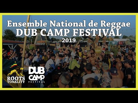 ENSEMBLE NATIONAL DE REGGAE - Pass The Tu-Sheng Peng - Dub Camp Festival 2019 #ENR #DCF2019
