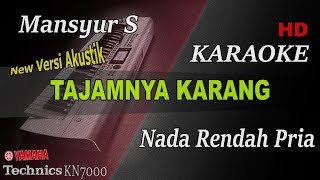 Download lagu TAJAMNYA KARANG ( NADA RENDAH PRIA ) || KARAOKE mp3