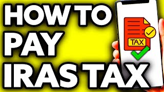 How To Pay Iras Tax Via Internet Banking (EASY!)