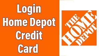 How To Login Home Depot Credit Card Online Account 2022 | Home Depot Credit Card Sign In Help