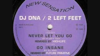 DJ DNA  -  GO INSANE (FUTURE PRIMITIVE REMIX)