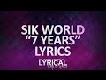 Lukas Graham - 7 Years (Sik World Remix) Lyrics