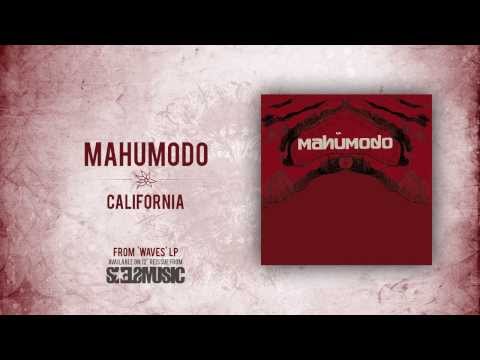 Mahumodo- 'California'