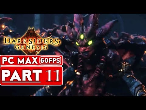 DARKSIDERS GENESIS Gameplay Walkthrough Part 11 [1080p HD 60FPS PC ULTRA] - No Commentary