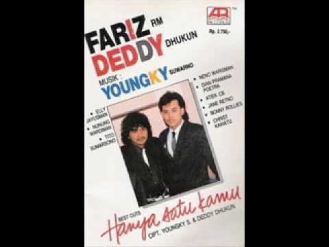 Fariz RM & Deddy Dhukun - " Hanya Satu Kamu "