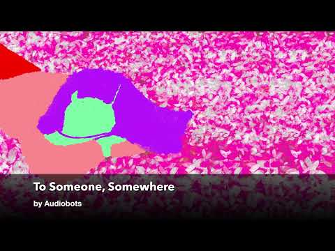 To Someone, Somewhere - Audiobots (No Copyrights Music)