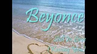 Beyoncé Knowles - Still In Love (Kissing You) Lyrics