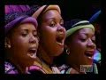 Soweto Gospel Choir Blessed in Concert: Oluwa
