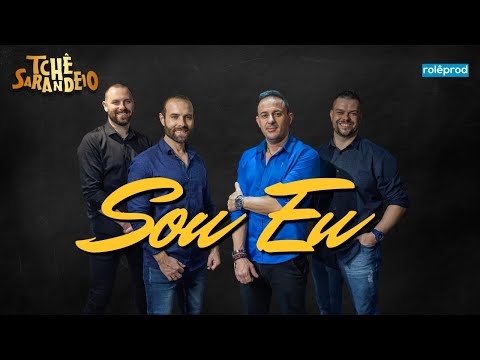 SOU EU - TCHÊ SARANDEIO (Lançamento Oficial) - @rolêprod