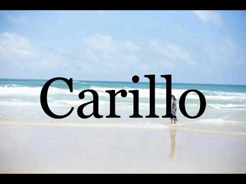 How To Pronounce Carillo🌈🌈🌈🌈🌈🌈Pronunciation Of Carillo