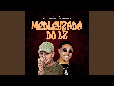 Medleyzada do Lz