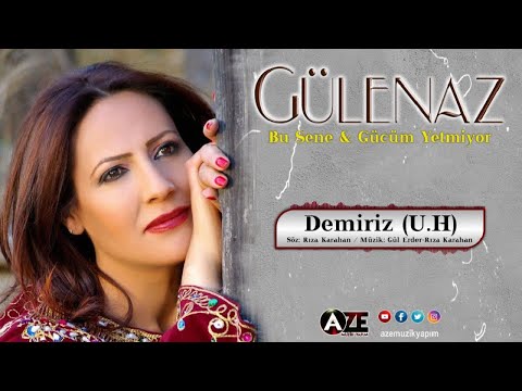 Gülenaz - Demiriz (U.H)