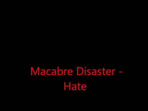 Macabre Disaster - Hate
