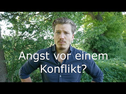 Solange du Angst vor Konflikten hast, stehst du nicht in deiner Kraft! (KONFLIKTFÄHIGKEIT)