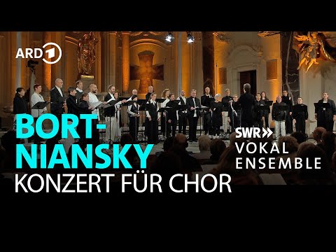 Bortniansky - Geistliches Konzert für Chor | SWR Vokalensemble | Yuval Weinberg