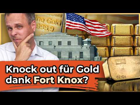 Kein Gold in Fort Knox? Knockout für den Goldpreis?