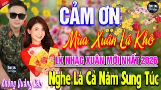 Cảm Ơn ⭐ Mùa Xuân Lá Khô -TUYỆT PHẨM Nhạc Vàng Xưa Toàn Bài Hay Ngọt Ngào CỰC ÊM TAI Cả Xóm Cùng Phê