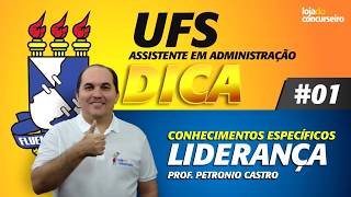 UFS - DICA #01 - Liderança - Petronio Castro