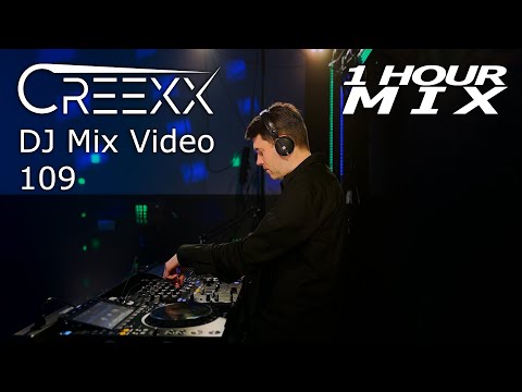 Creexx - DJ Mix Video 109 (1 hour Progressive House & Trance Mix)