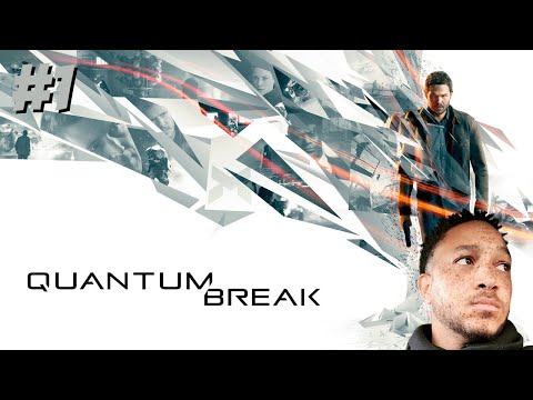 Quantum Break Walkthrough Gameplay Part 1 [ PC]
