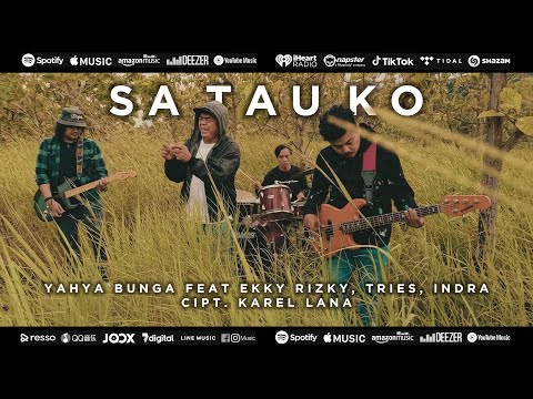Sa Tau Ko_Yahya Bunga Feat Ekky Rizky, Tries, Indra_Cipt. Karel Lana