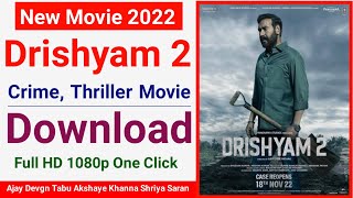 Drishyam 2 Full Movie Download 2022 I Drishyam 2 Movie Full HD me kaise download kare I Drishyam 2