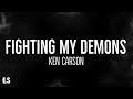 Fighting My Demons Ken Carson Lyrics