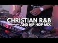 Christian R B Hip Hop Mix 1 0 DJ Chad B Smith Gospel R B Hip Hop