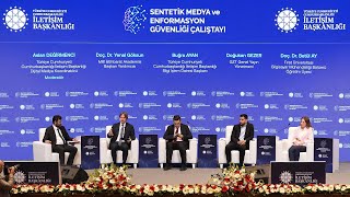 Sentetik Medya ve Enformasyon Güvenliği Çalıştayı - Birinci Oturum