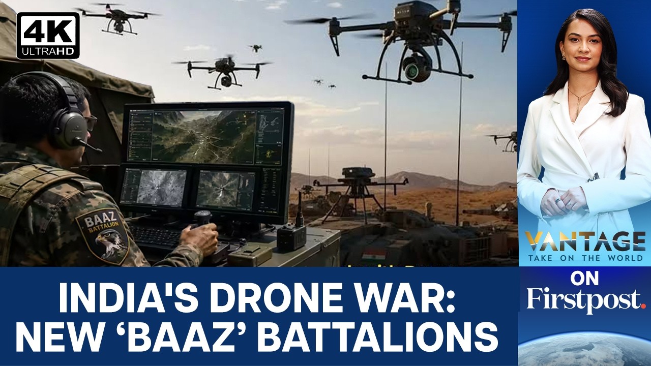 Indian Army to get Specialised Drone Warfare Units | Vantage on Firstpost | N18G | 4K
