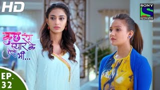 Kuch Rang Pyar Ke Aise Bhi - कुछ रंग प्यार के ऐसे भी - Episode 32 - 12th April, 2016