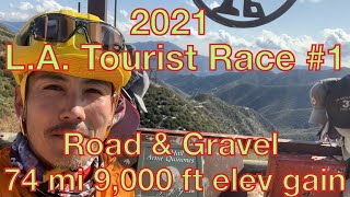 2021 L.A. Tourist Race #1 (Road & Gravel, Virtual)  ロサンゼルス グラベルバイクレース