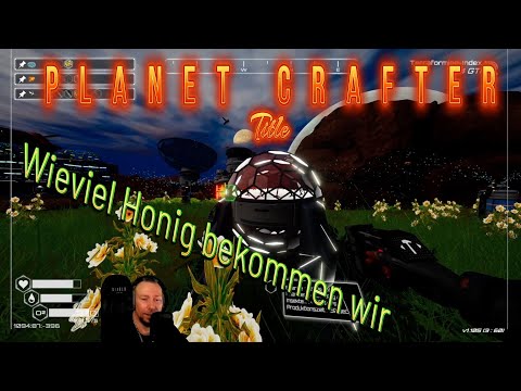 Planet Crafter S2 #F48 Bienenstock bauen wir brauchen Honig