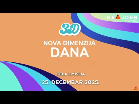 3D - Nova dimenzija dana - CELA EMISIJA - 25. decembar 2025.