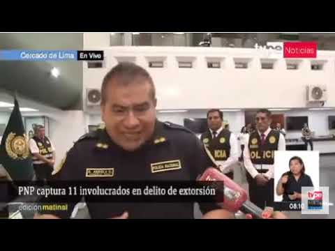 DIVINROB  PNP CAPTURA 11 INVOLUCRADOS EN DELITO EXTORSION